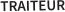 TRAITEUR